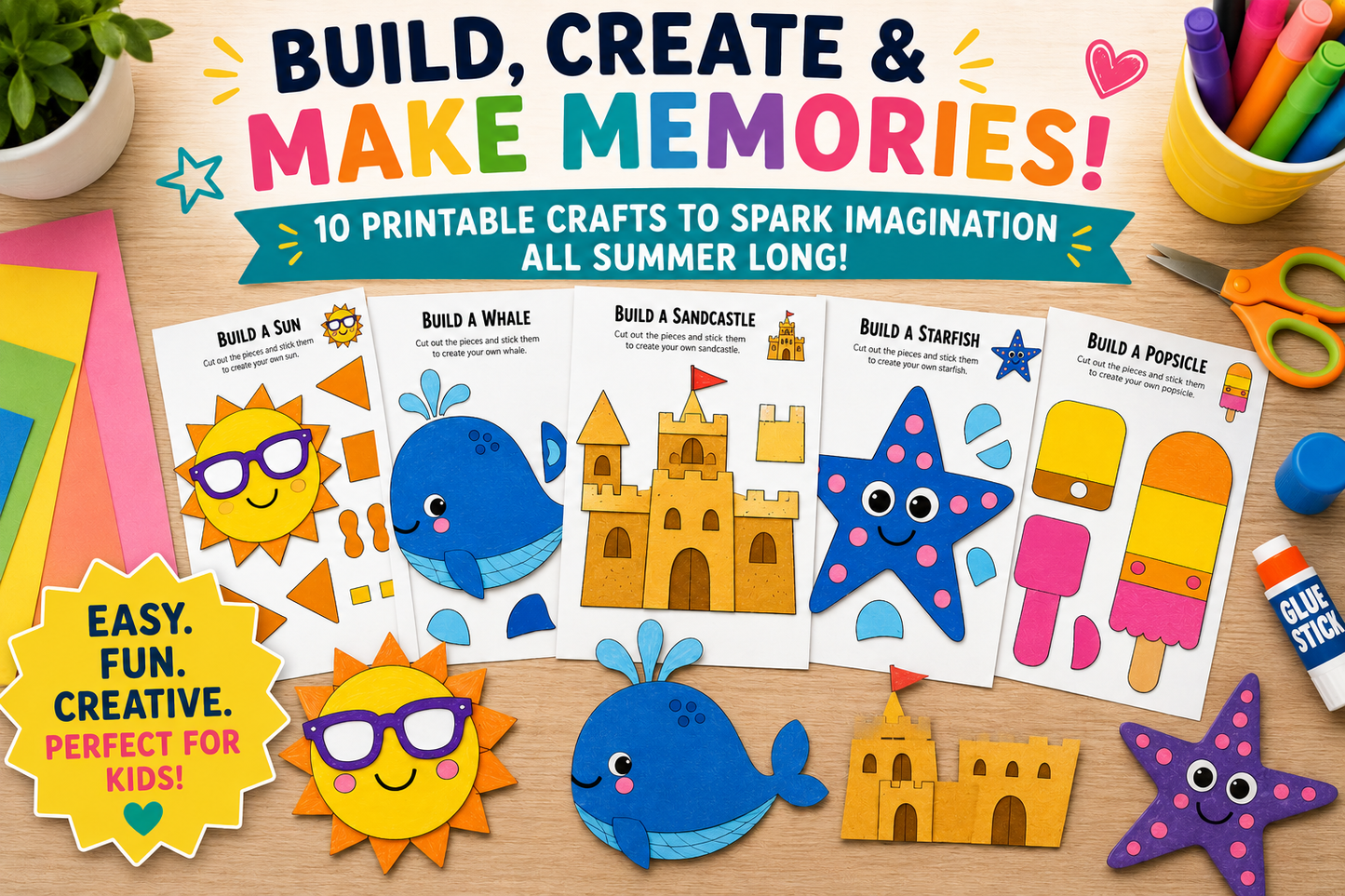 Build Create & Make Memories - 10 Printable Crafts to Spark Imagination all Summer Long.  Easy. Fun. Creative.  Perfect for Kids!